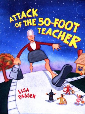 cover image of The Attack of the 50-Foot Teacher